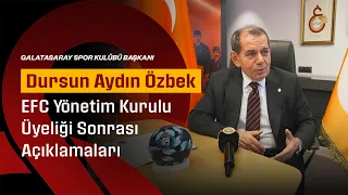 Galatasaray SK President Dursun Aydın Özbek's statements following his election to the ECA board