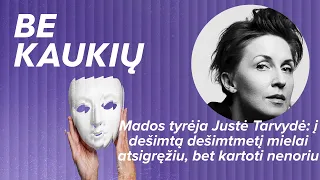 Mados tyrėja Justė Tarvydė: į dešimtą dešimtmetį mielai atsigręžiu, bet kartoti nenoriu