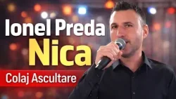 Ionel Preda Nica ?️ Colaj Ascultare pt Patimasi ?️ Melodii de suflet ?️ Cantece de viata ?️LIVE 2026