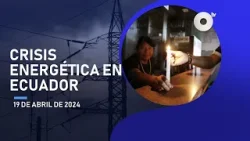 #NoticiasEcuador | Consulta Popular y Referéndum en medio de una crisis energética 19/04/2024
