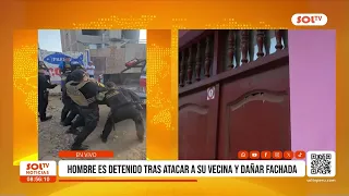 Trujillo: hombre es detenido tras atacar a su vecina y dañar fachada