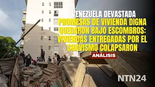 Promises of Dignified Housing Left in Ruins: Homes Provided by Chavismo Collapse