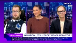 L'École du futur (12/02/2026) - Changer de regard : vivre et faire vivre le sport inclusif