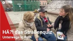 HÄ?! Das Straßenquiz in Roth: Von Triathlon bis Schloss Ratibor
