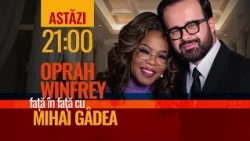 Diseară, de la 21:00, la Sinteza Zilei, Oprah Winfrey, față în față cu Mihai Gâdea