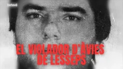 EL VIOLADOR D'ÀVIES DE LESSEPS | BCN CONFIDENCIAL EL VIOLADOR D'ÀVIES DE LESSEPS | BCN CONFIDENCIAL