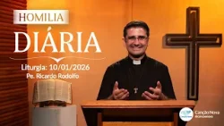 Homilia Diária - Padre Ricardo Rodolfo - 10/01/2026