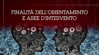 13. - Finalità dell'orientamento e aree d'intervento