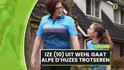 Tienjarige Ize uit Wehl gaat Alpe D'Huzes lopen voor het goede doel