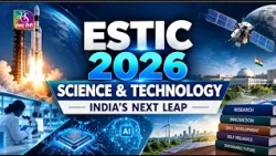 Insight: ESTIC 2026 | Science & Technology | India’s Next Leap | October 28, 2026
