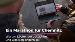 Ein Marathon für Chemnitz - Warum Läufer aktuell leer ausgehen und was nun anders werden soll Ein Marathon für Chemnitz - Warum Läufer aktuell leer ausgehen und was nun anders werden soll