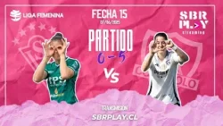 ? Revive la emoción de la 15ª fecha de la Liga Femenina 2025 S.Wanderers vs Colo-Colo.