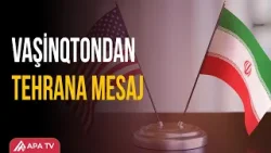 ABŞ danışıqlar zamanı İrandan bunu tələb edəcək | APA TV