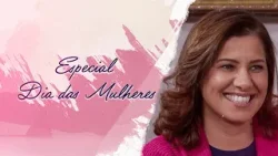 Especial de dia das Mulheres | A profunda intimidade com Maria.