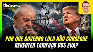 WHY CAN'T THE LULA ADMINISTRATION REVERSE THE U.S. TARIFF HIKE? | TBC DEBATE | 07/29/2026