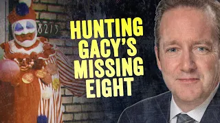 Beyond the Clown: The Hunt for the Missing Eight