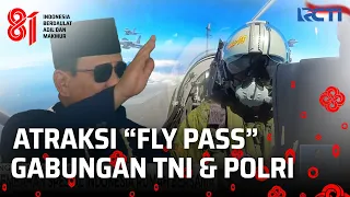 Joint TNI & POLRI "FLY PASS" Attraction | 81st Indonesian Independence Day Proclamation