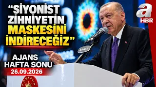 Başkan Erdoğan: Coğrafyamız Kriz Fırtınası Yaşıyor | A Haber