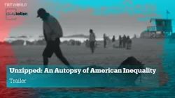 Unzipped: An Autopsy of American Inequality | Storyteller | Trailer