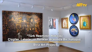 The Memory of Turkish Painting: A Walk Through Lines, Stains, and Colors | Biriz Art Project