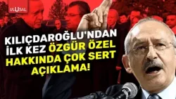 Kemal Kılıçdaroğlu Özgür Özel'i hedef aldı | Utku Reyhan | ULUSAL HABER