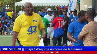 47e Anniversaire de la BNC || Finale de la Coupe Interbancaire 2026 || BNC VS BRH
