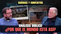 ¿Porqué el mundo está asi? Guerras, crisis, decadencia moral...// Análisis Bíblico
