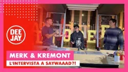 Merk & Kremont a Say Waaad con il nuovo singolo "Anywhere"