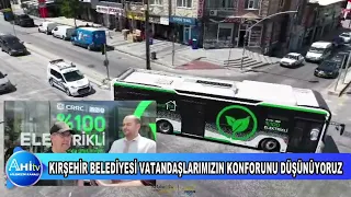 KIRŞEHİR BELEDİYESİ VATANDAŞLARIMIZIN KONFORUNU DÜŞÜNÜYORUZ