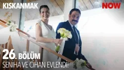 Seniha ve Cihan Yıllar Sonra Birbirine Kavuştu - Kıskanmak 26. Bölüm @KiskanmakDizisi