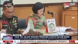 Tiga Oknum TNI Jalani Sidang Kasus Penculikan dan Pembunuhan Kacab BCA #beritasatu