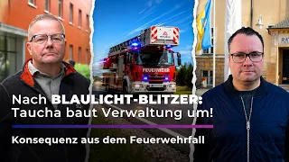 After Fire Department Dispute: Taucha Takes Action! | Sachsen Fernsehen
