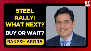 Steel Prices Surge In Monsoon: Is The Rally Sustainable? Rakesh Arora Decodes | Business News