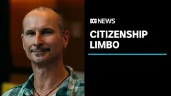 Melbourne man finds he's not an Australian citizen | ABC News