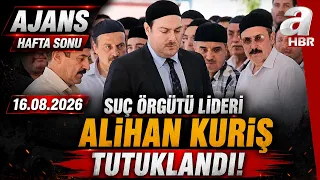 Suç Örgütü Lideri Alihan Kuriş Tutuklandı | A Haber