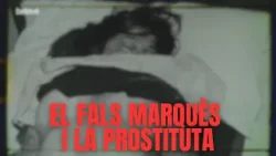 El fals marquès i la prostituta | BCN CONFIDENCIAL
