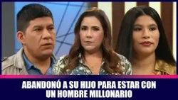 Abandonó a su hijo para estar con un hombre millonario | Andrea
