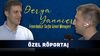 Özel Röportaj | “Fenerbahçe Her Zaman Kazanmak İçin Oynar” | Derya Yannier (17.09.2026)