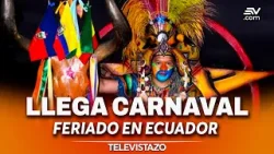 Carnavales comunitarios de Urbina en Carchi celebran 50 años | Televistazo | Ecuavisa