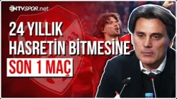 Kader Maçı Öncesi Nefesler Tutuldu! 24 Yıllık Bekleyiş Biter Mi? | NTV Spor