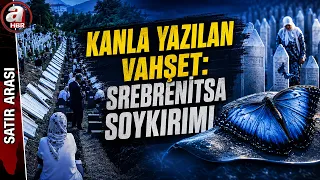 Atrocity Written in Blood: The Srebrenica Genocide | What Would Have Happened If Turkey Had Its C...