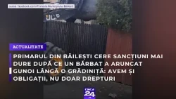 Primarul din Băilești cere sancțiuni mai dure după ce un bărbat a aruncat gunoi lângă o grădiniță