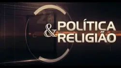 Política & Religião Política & Religião