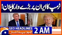 US Preparing for Major Strikes on Iran! | 2 AM GEO News Headlines | 29 Oct 2026