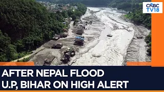 Nepal Flash Flood Impact: UP, Bihar On High Alert As Gandak, Narayani Rivers Swell | N18V