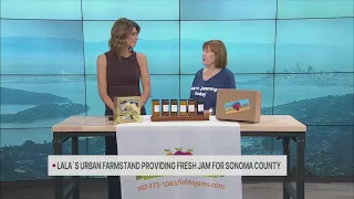 Lala's Urban Farmstand provides jam for Sonoma County