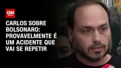 Provavelmente é um acidente que vai se repetir, diz Carlos Bolsonaro após queda do pai | CNN 360º Provavelmente é um acidente que vai se repetir, diz Carlos Bolsonaro após queda do pai | CNN 360º