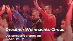Dresdner Weihnachtscircus bald im TV I Sachsen Fernsehen Dresdner Weihnachtscircus bald im TV I Sachsen Fernsehen