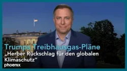 Thorben Börgers zu Trumps Treibhausgas-Plänen und zur Münchner Sicherheitskonferenz Thorben Börgers zu Trumps Treibhausgas-Plänen und zur Münchner Sicherheitskonferenz