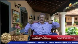 Programa Nº7 Programa "La Crónica de Calabozo" - " El Casco Histórico de Calabozo"